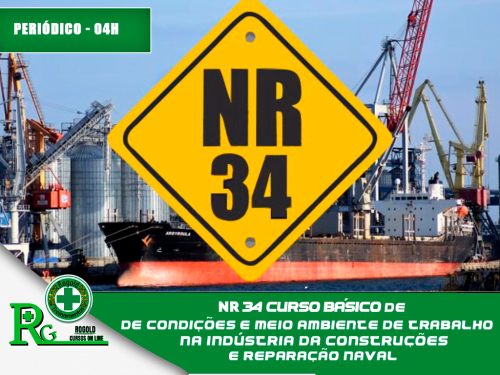 NR 34  Condições e Meio Ambiente de Trabalho na Indústria da Construção e Reparação Naval – Periódico