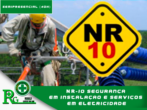 NR – 10 Segurança em Instalações e Serviços em Eletricidade 40 horas (semipresencial)