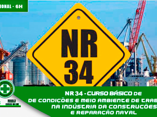 NR 34  Condições e Meio Ambiente de Trabalho na Indústria da Construção e Reparação Naval – Admissional